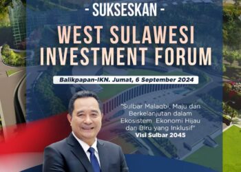 West Sulawesi Investment Forum, Wujudkan Sulbar Sebagai Penyangga IKN